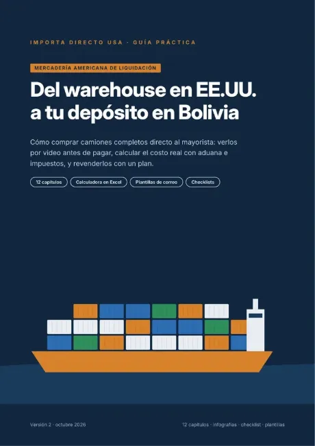 Portada de la guía Importa Directo USA: Del warehouse en EE.UU. a tu depósito en Bolivia